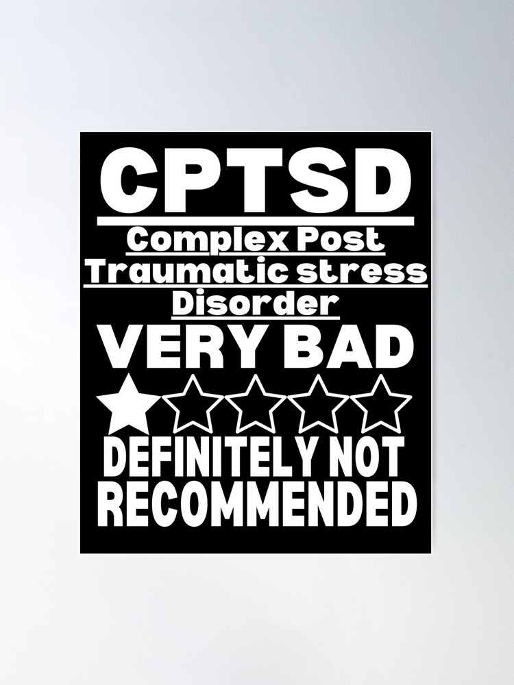 CPTSD warrior, Complex post-traumatic stress disorder awareness, c-ptsd  support | Poster