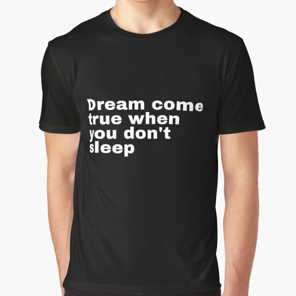 Dream come true when you don't sleep quotes virgilabloh Sticker for Sale  by Hzzz