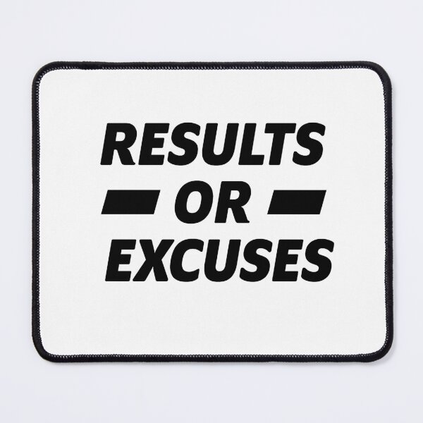 Item preview, Results or Excuses designed and sold by ArteSilenziosa.