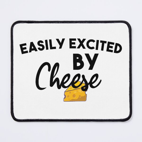 Item preview, Easily excited by Cheese: cute family gift idea for mom,dad & sibing designed and sold by Mer Yem.