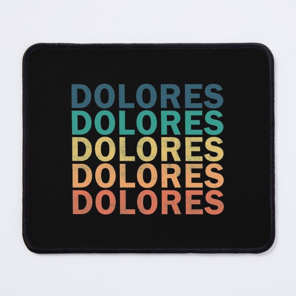 Item preview, Dolores Name T Shirt - Dolores Vintage Retro Dolores Name Gift Item Tee designed and sold by mackpatsy.