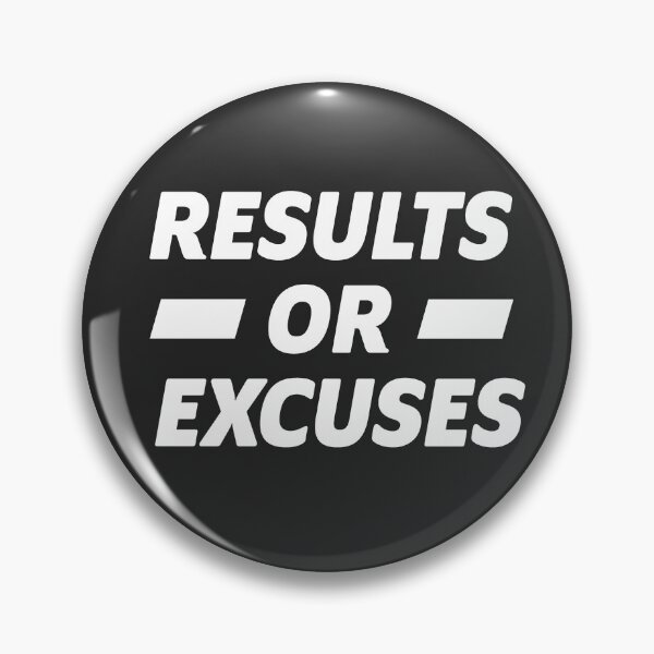 Item preview, Results or Excuses designed and sold by ArteSilenziosa.