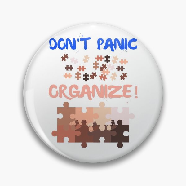 Item preview, Don't Panic Organize Melanin New Women's March Signs Feminist Power designed and sold by ShirtzTonight.