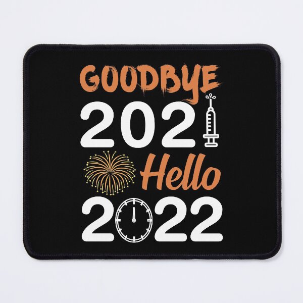 Item preview, Good Bye 2021 Hello 2022 designed and sold by cartyourchoice.