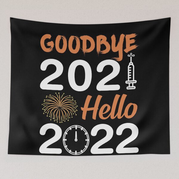 Item preview, Good Bye 2021 Hello 2022 designed and sold by cartyourchoice.