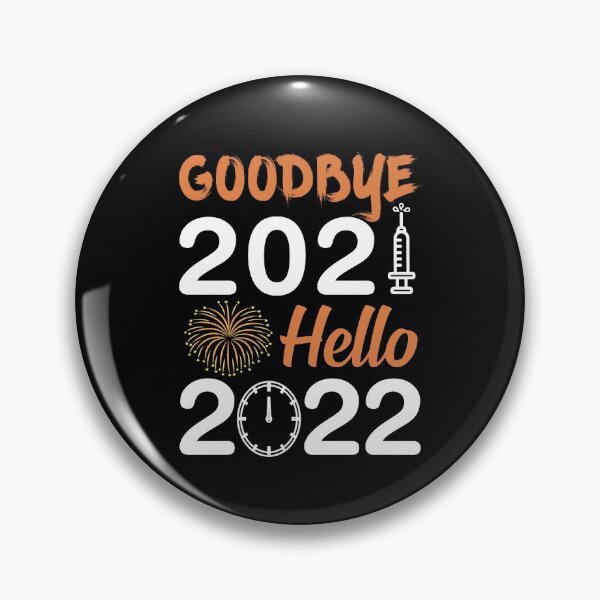 Item preview, Good Bye 2021 Hello 2022 designed and sold by cartyourchoice.