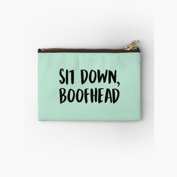 Item preview, Sit Down Boofhead designed and sold by allysmar.