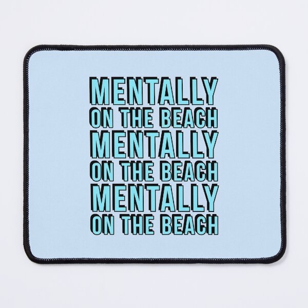 Item preview, Mentally on the beach - summer vibes design designed and sold by Theleochick.