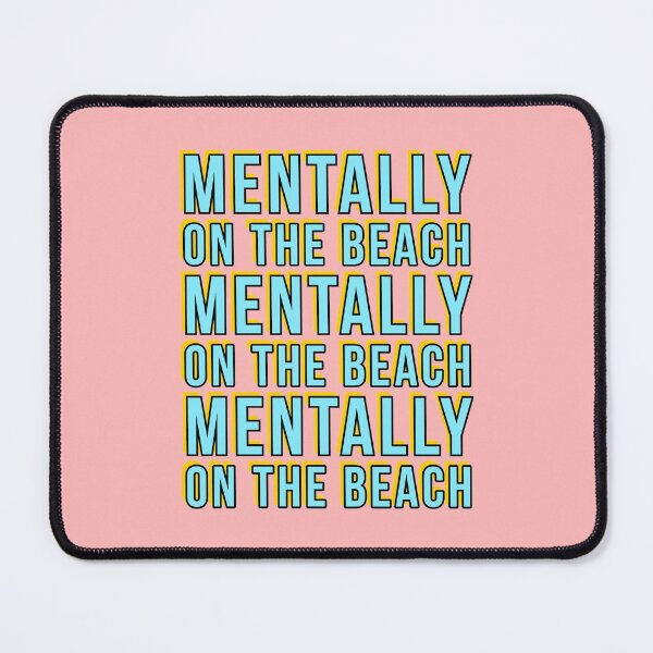 Item preview, Mentally on the beach - summer vibes design designed and sold by Theleochick.