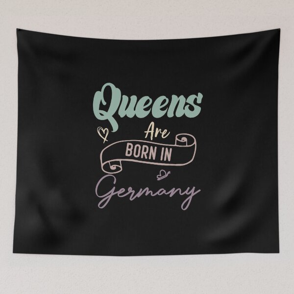 Item preview, Queens Are Born In Germany designed and sold by medbdj.