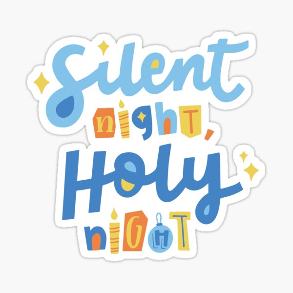 Silent Night Holy Night Quote | Best GRD Designs Sticker