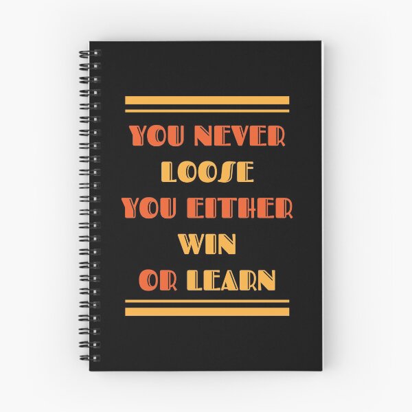 Item preview, You never loose you either win or learn designed and sold by designerpriti.