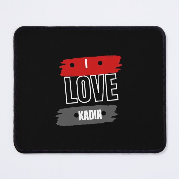 Item preview, I love Kadin. Kadin Name. Awesome to die for. designed and sold by Featuring Lynn.