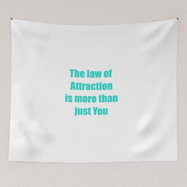 Item preview, THE LAW OF ATTRACTION IS MORE THAN JUST YOU designed and sold by CUTESTUFFnow.