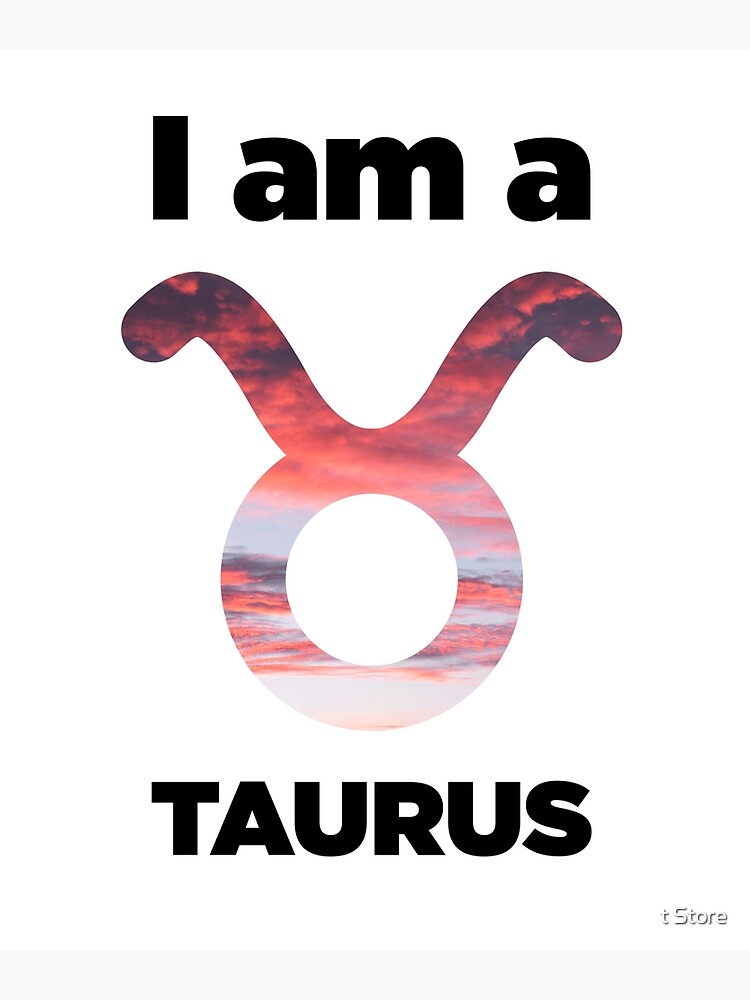 I am a Taurus Zodiac Sign Horoscope Astrology Signs Clouds