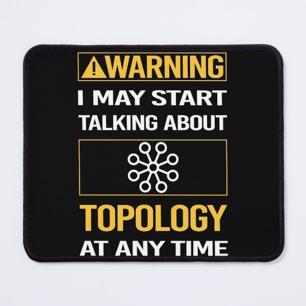 Item preview, Funny Warning Topology designed and sold by ArydeaNoriega.