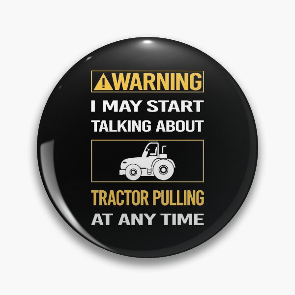 Item preview, Funny Warning Tractor Pulling designed and sold by ArydeaNoriega.