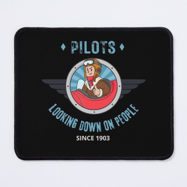 Item preview, Pilots. Looking Down On People Since 1903 Funny | Witty Aviation Design designed and sold by HROC.