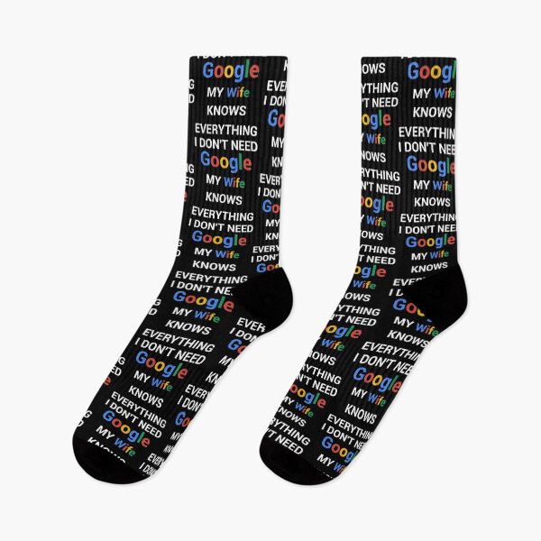 Item preview, I Don't Need Google My Wife Knows Everything! designed and sold by OUAID.