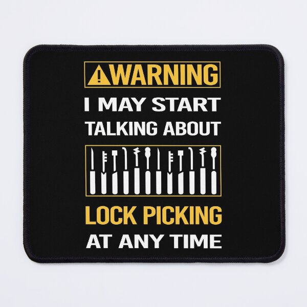 Item preview, Funny Warning Lock Picking Pick Picker Lockpicking Lockpick Lockpicker Locksmith Locksmithing designed and sold by FulviaContreras.