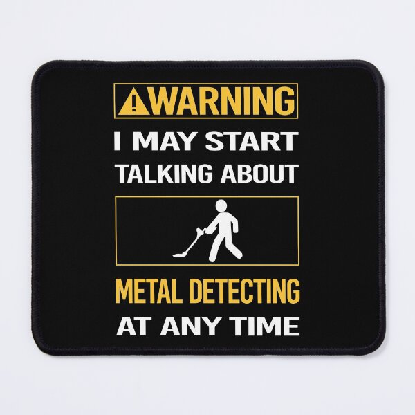 Item preview, Funny Warning Metal Detecting Detectorist designed and sold by FulviaContreras.