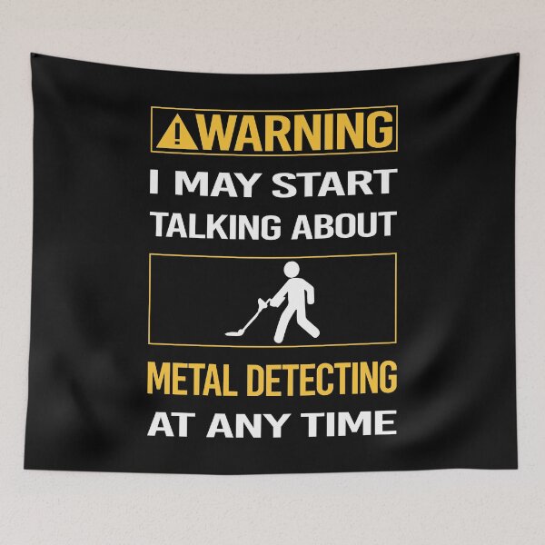 Item preview, Funny Warning Metal Detecting Detectorist designed and sold by FulviaContreras.