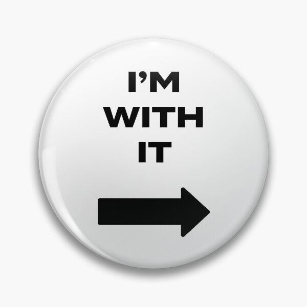 Item preview, I'm with It designed and sold by fleros.