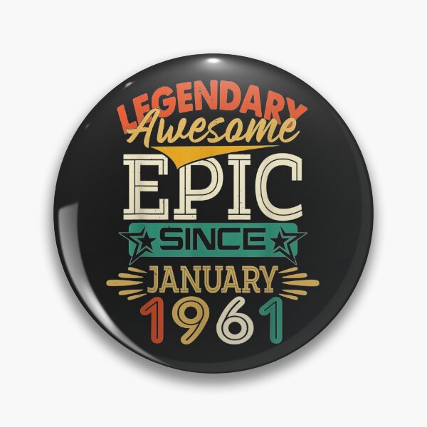 Artikelvorschau, Legendary Awesome Epic seit Januar 1961, T-Shirt zum 61. Geburtstag entworfen und verkauft von shop   luisant.