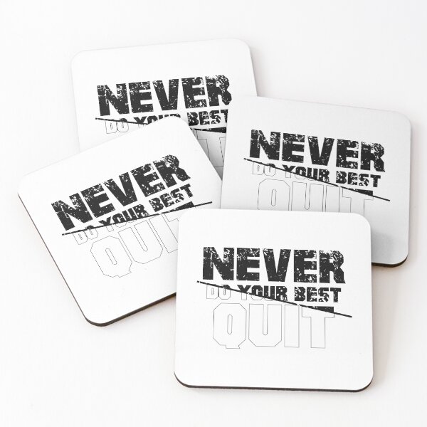 Item preview, Never Do You Best Quit designed and sold by Shirtinho Store.