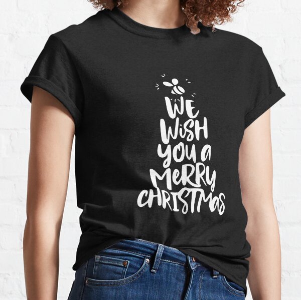 We Wish You A Merry Christmas (Snow Edition) Classic T-Shirt
