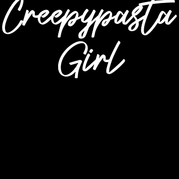 Vorschaubild zum Design Creepy Pasta Girl Women's Scary Horror Creepypasta Girl Gear von DynamicDesign