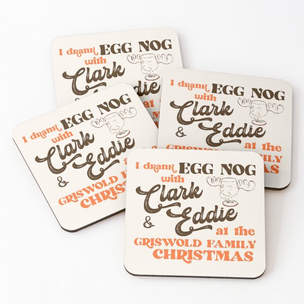 Item preview, I Drank Egg Nog With Clark and Eddie designed and sold by ourkid.
