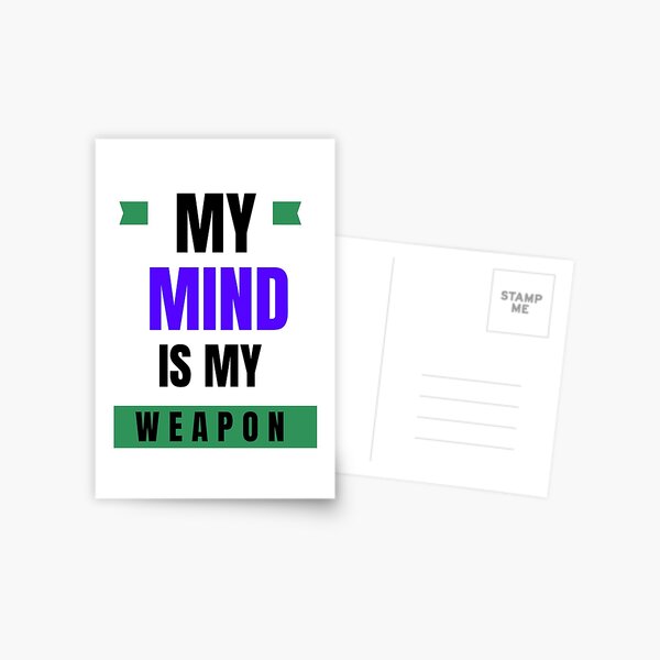 Item preview, My mind is my weapon designed and sold by Smart  Designer.