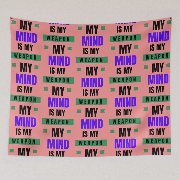 Item preview, My mind is my weapon designed and sold by Smart  Designer.