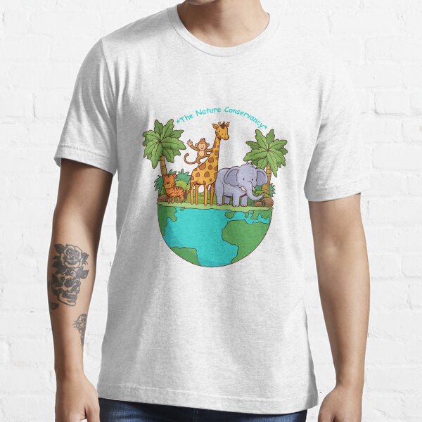 "The Nature Conservancy Protect Earth & Animals " Tshirt for Sale by