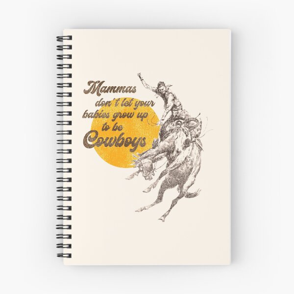 Item preview, Mammas Don't Let Your Babies Grow Up To Be Cowboys designed and sold by ourkid.