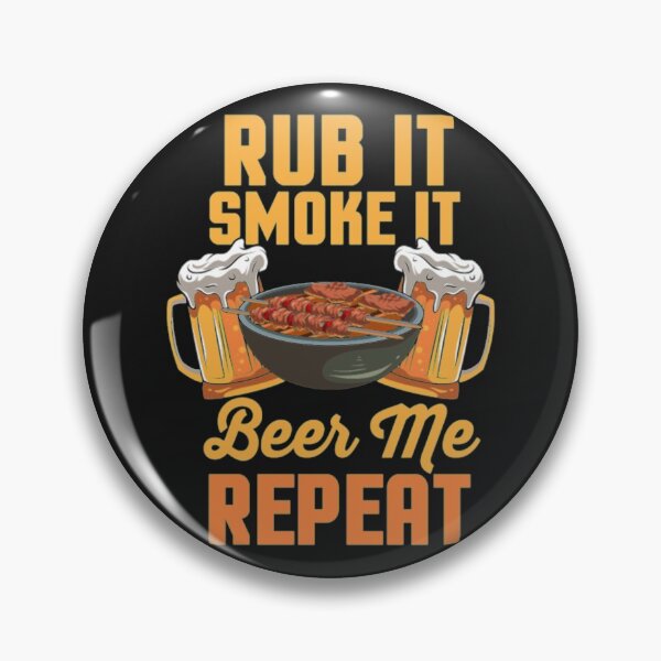 Item preview, Smoke It Beer Me Repeat designed and sold by ClamenTaon.