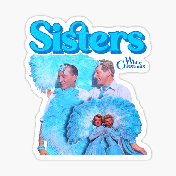 Item preview, White Christmas Sisters (Reprise) designed and sold by ourkid.