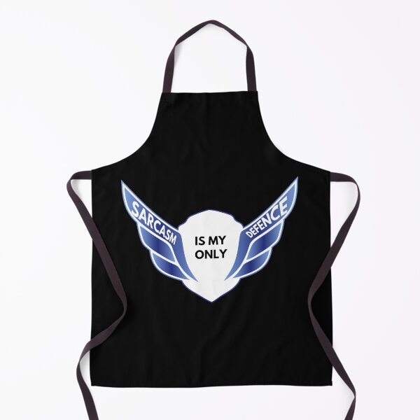 Item preview, shield of sarcasm - Sarcasm Is My Only Defence designed and sold by UnseenCreations.