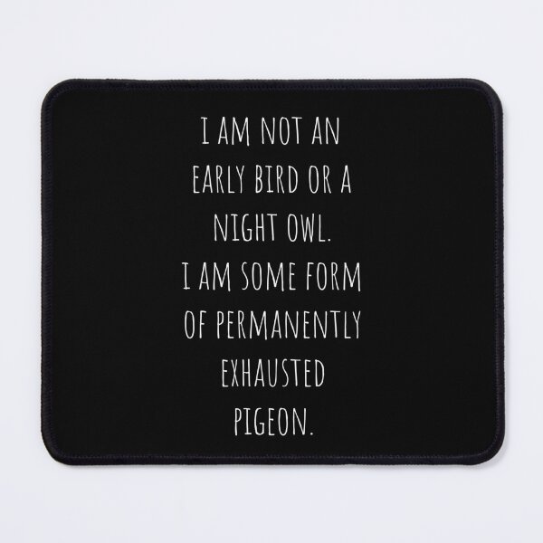 Item preview, Permanently Exhausted Pigeon designed and sold by Nangka.