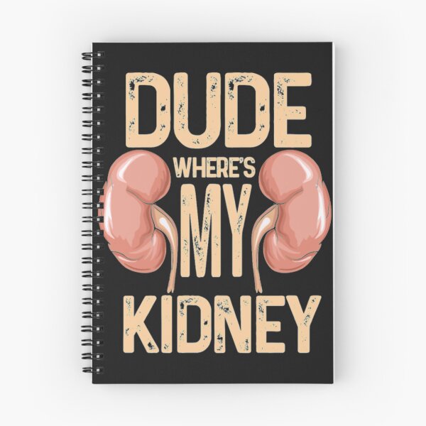 Item preview, Dude Wheres My Kidney designed and sold by ClamenTaon.
