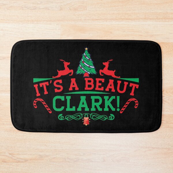 Item preview, It's a Beaut Clark, christmas, christmas vacation, its a beaut clark																 designed and sold by plussorn.