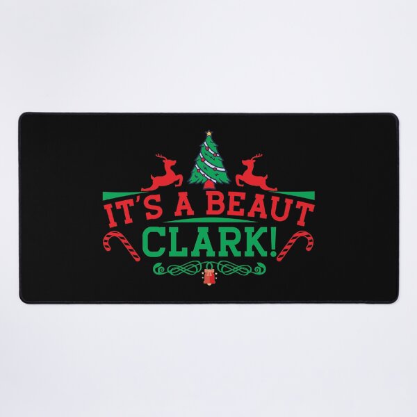Item preview, It's a Beaut Clark, christmas, christmas vacation, its a beaut clark																 designed and sold by plussorn.