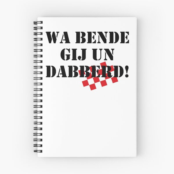 Item preview, Wa bende gijn un dabberd, mooi Brabants  designed and sold by BrabantsBeste.