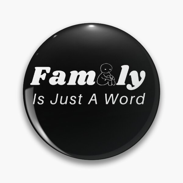 Item preview, Family Is Just A Word designed and sold by fallinfrog.