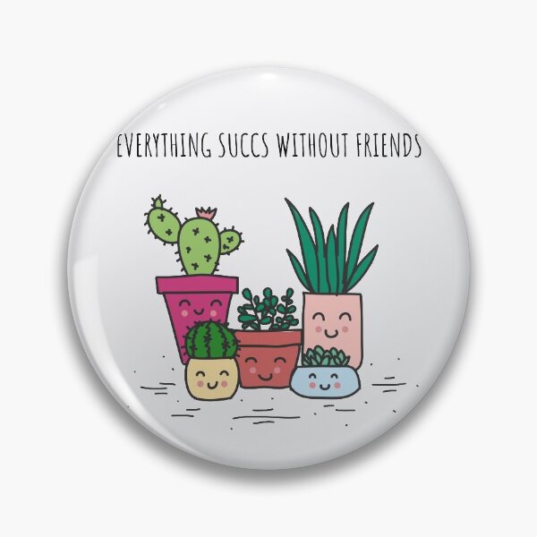 Item preview, Everything succs without friends designed and sold by platinumknuckle.