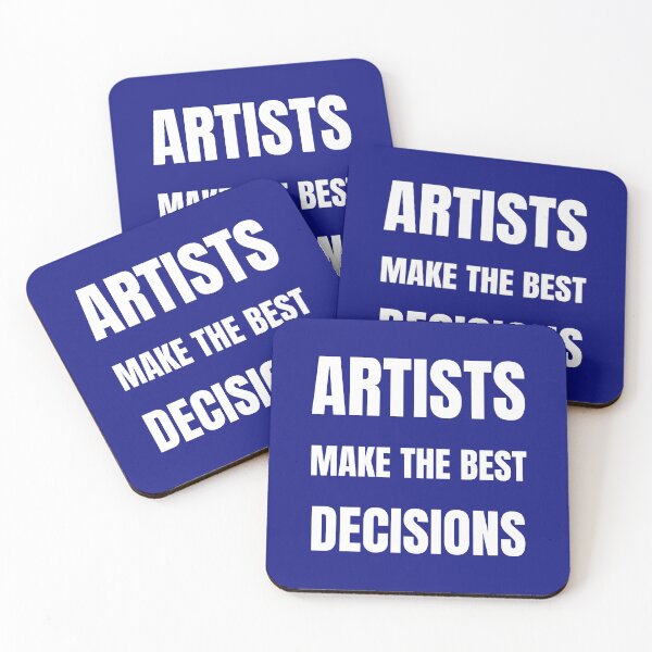 Item preview, Artists make the best decisions designed and sold by fev-rocks.