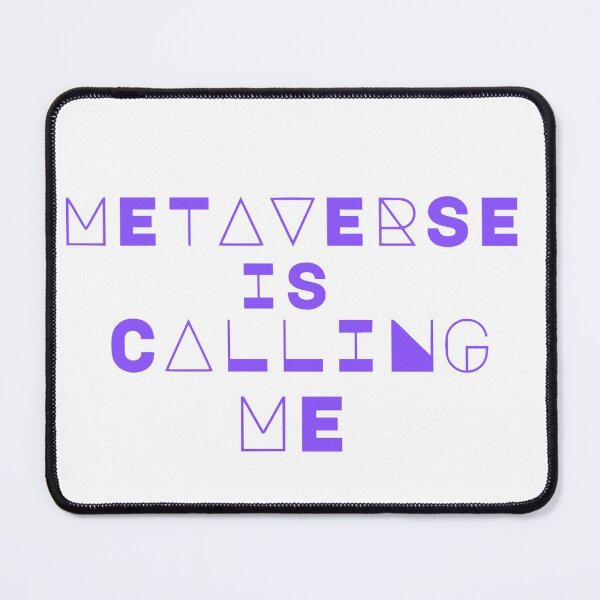 Item preview, Metaverse - Metaverse is calling me designed and sold by jujupey.
