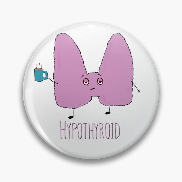 Item preview, Hypothyroid  designed and sold by Tamm-art.