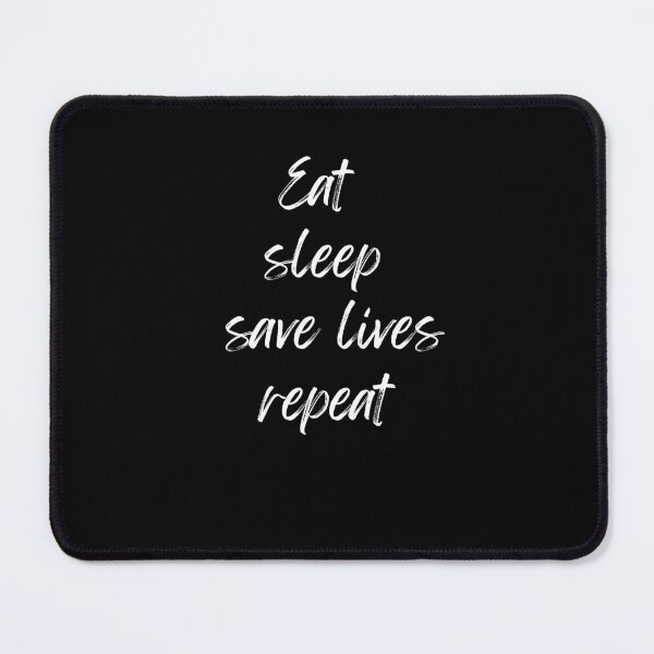 Item preview, Eat sleep save lives repeat, keep calm and save lives, nurse,  designed and sold by oufa.